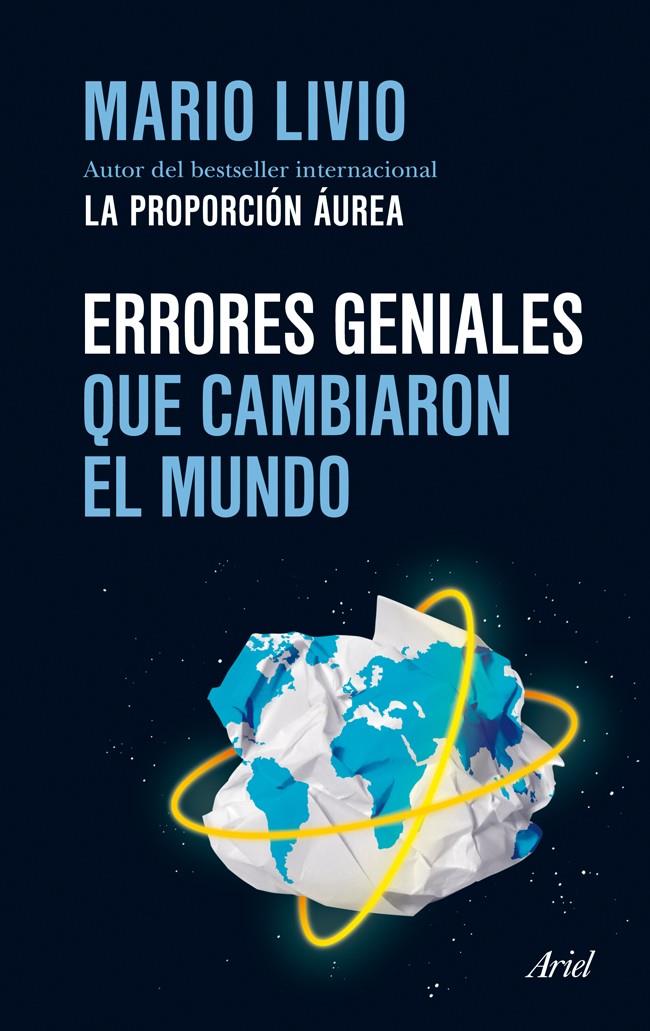 ERRORES GENIALES QUE CAMBIARON EL MUNDO | 9788434409675 | LIVIO, MARIO | Galatea Llibres | Librería online de Reus, Tarragona | Comprar libros en catalán y castellano online