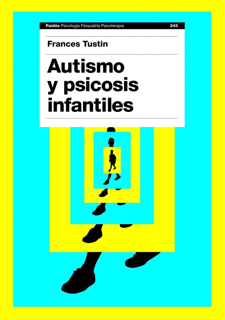 AUTISMO Y PSICOSIS INFANTILES | 9788449323515 | TUSTIN, FRANCES | Galatea Llibres | Llibreria online de Reus, Tarragona | Comprar llibres en català i castellà online