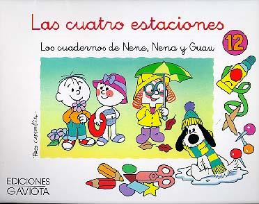 CUATRO ESTACIONES Nº 12.CUADERNOS NENE, NENA, GUAU | 9788439289593 | FRANCISCO CAPDEVILA BLANCO | Galatea Llibres | Llibreria online de Reus, Tarragona | Comprar llibres en català i castellà online