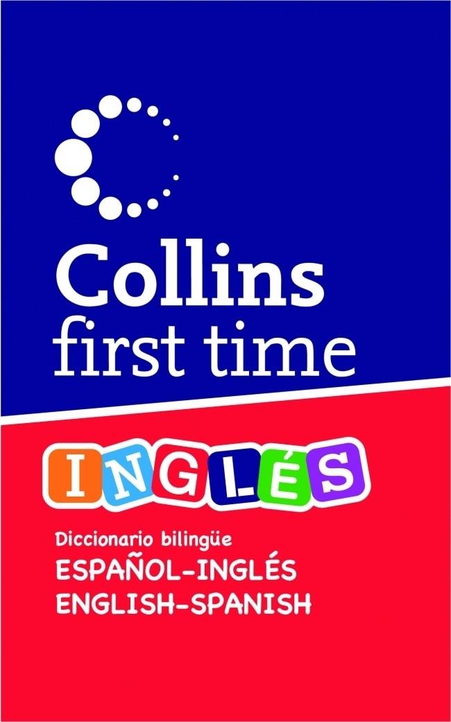 COLLINS FIRST TIME ESP-ING ING-ESP | 9788425342226 | Galatea Llibres | Llibreria online de Reus, Tarragona | Comprar llibres en català i castellà online