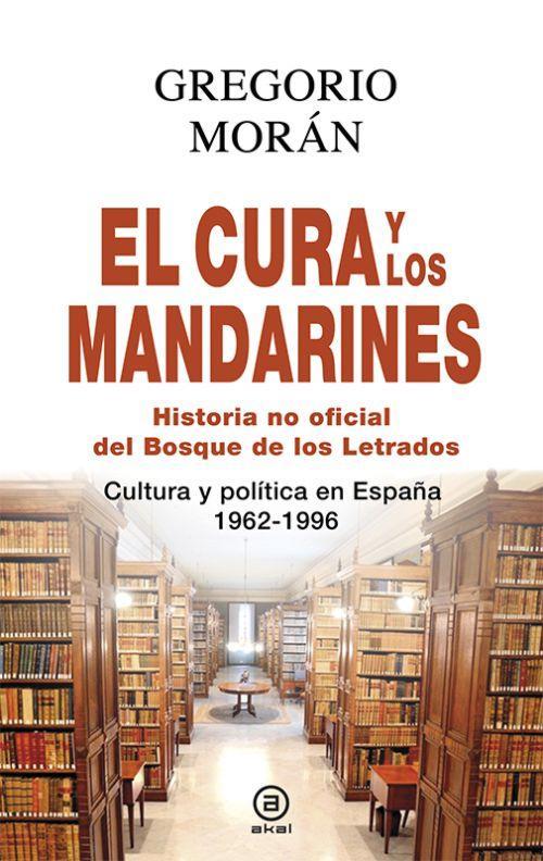 EL CURA Y LOS MANDARINES | 9788446041283 | MORAN, GREGORIO | Galatea Llibres | Llibreria online de Reus, Tarragona | Comprar llibres en català i castellà online