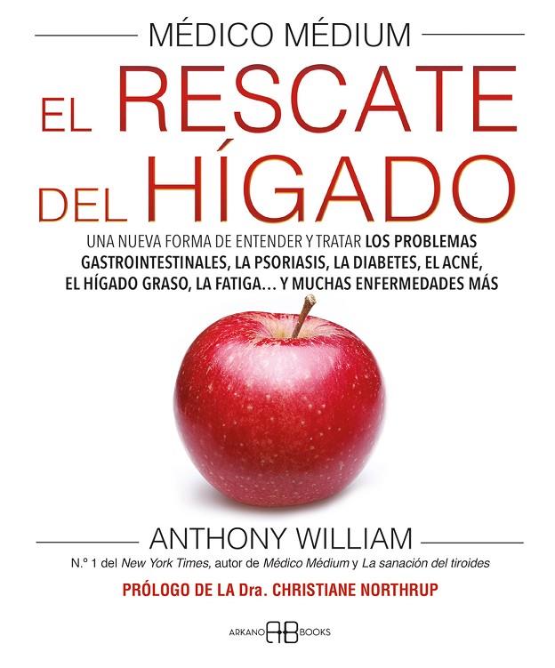 MÉDICO MÉDIUM. EL RESCATE DEL HÍGADO | 9788419510273 | WILLIAM, ANTHONY | Galatea Llibres | Llibreria online de Reus, Tarragona | Comprar llibres en català i castellà online