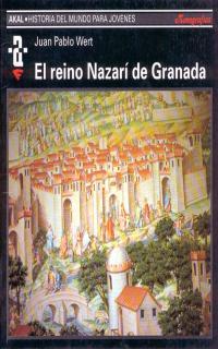 REINO NAZARI DE GRANADA,EL | 9788446003137 | WERT, JUAN PABLO | Galatea Llibres | Llibreria online de Reus, Tarragona | Comprar llibres en català i castellà online