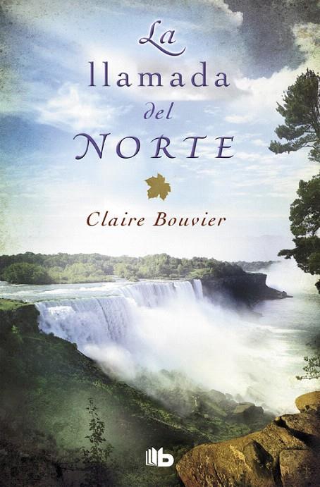 LA LLAMADA DEL NORTE | 9788490705537 | CLAIRE BOUVIER | Galatea Llibres | Llibreria online de Reus, Tarragona | Comprar llibres en català i castellà online