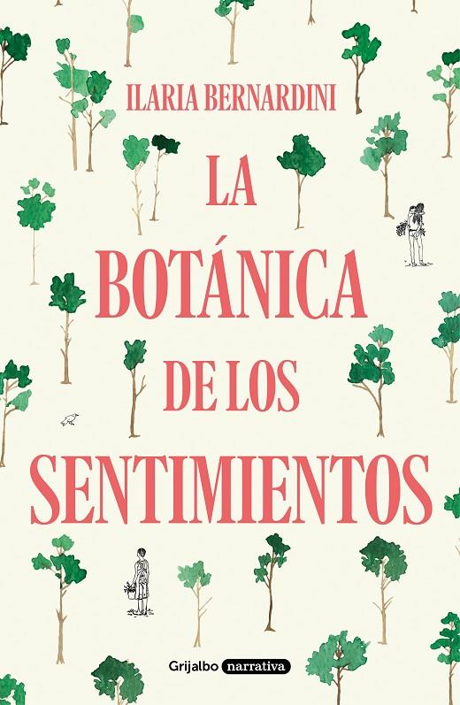 LA BOTÁNICA DE LOS SENTIMIENTOS | 9788425358555 | BERNARDINI, ILARIA | Galatea Llibres | Llibreria online de Reus, Tarragona | Comprar llibres en català i castellà online