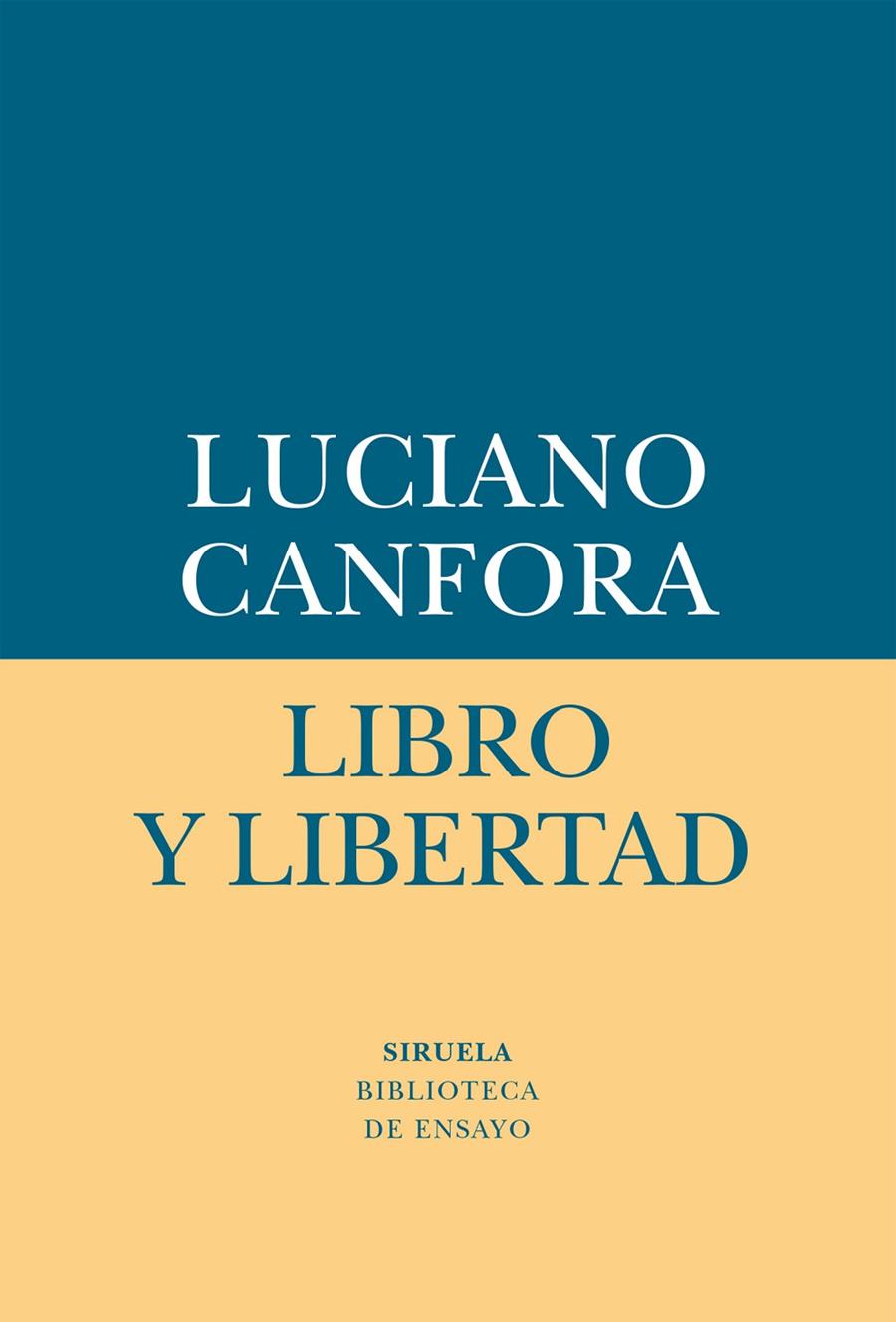 LIBRO Y LIBERTAD | 9788417041526 | CANFORA, LUCIANO | Galatea Llibres | Llibreria online de Reus, Tarragona | Comprar llibres en català i castellà online