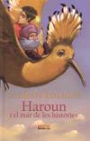 HAROUN I EL MAR DE LES HISTORIES | 9788498245882 | RUSHDIE, SALMAN | Galatea Llibres | Llibreria online de Reus, Tarragona | Comprar llibres en català i castellà online