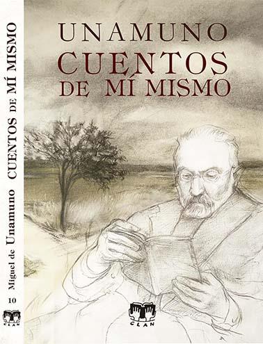 CUENTOS DE MÍ MISMO | 9788496745353 | DE UNAMUNO, MIGUEL | Galatea Llibres | Librería online de Reus, Tarragona | Comprar libros en catalán y castellano online