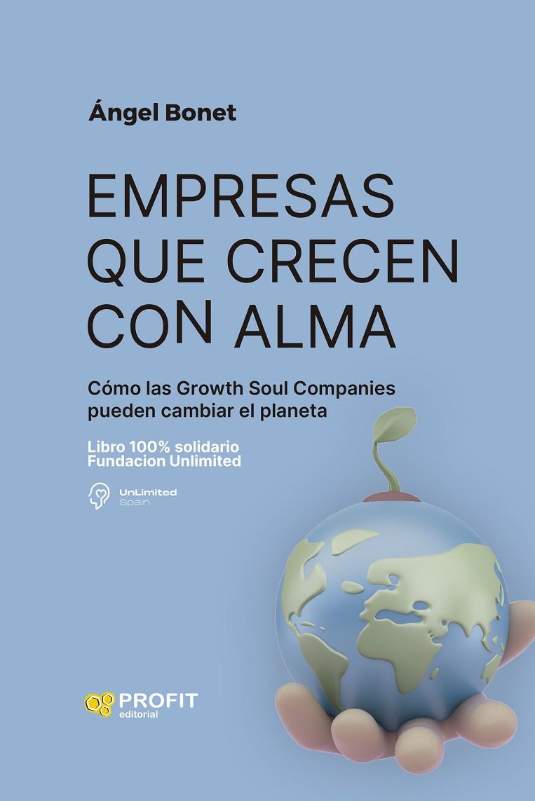 EMPRESAS QUE CRECEN CON ALMA | 9788419212689 | BONET CODINA, ÁNGEL | Galatea Llibres | Llibreria online de Reus, Tarragona | Comprar llibres en català i castellà online