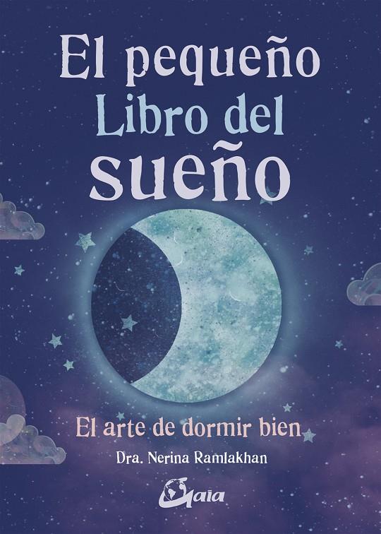 EL PEQUEÑO LIBRO DEL SUEÑO | 9788484457763 | RAMLAKHAN, NERINA | Galatea Llibres | Llibreria online de Reus, Tarragona | Comprar llibres en català i castellà online