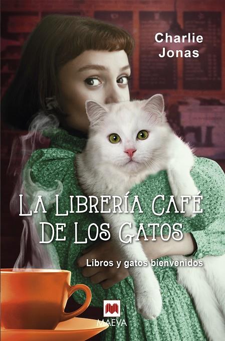 LA LIBRERÍA CAFÉ DE LOS GATOS | 9788419110497 | JONAS, CHARLIE | Galatea Llibres | Llibreria online de Reus, Tarragona | Comprar llibres en català i castellà online