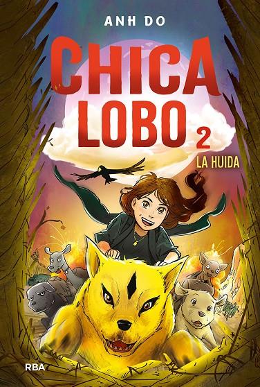 CHICA LOBO 2. LA HUIDA | 9788427220782 | DO, ANH | Galatea Llibres | Llibreria online de Reus, Tarragona | Comprar llibres en català i castellà online