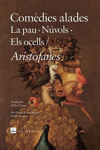 COMEDIES ALADES LA PAU, NUVOLS, ELS OCELLS | 9788418858741 | ARISTOFANES | Galatea Llibres | Librería online de Reus, Tarragona | Comprar libros en catalán y castellano online