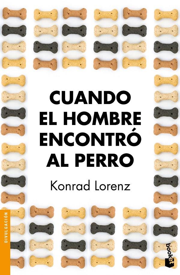 CUANDO EL HOMBRE ENCONTRÓ AL PERRO | 9788490660706 | LORENZ, KONRAD | Galatea Llibres | Llibreria online de Reus, Tarragona | Comprar llibres en català i castellà online