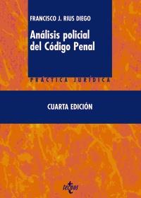 ANÁLISIS POLICIAL DEL CÓDIGO PENAL | 9788430953929 | RIUS DIEGO, FRANCISCO J. | Galatea Llibres | Librería online de Reus, Tarragona | Comprar libros en catalán y castellano online