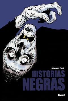 HISTORIAS NEGRAS | 9788484492986 | ALFONS FONT | Galatea Llibres | Llibreria online de Reus, Tarragona | Comprar llibres en català i castellà online