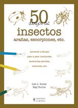 50 DIBUJOS DE INSECTOS, ARAÑAS, ESCORPIONES, ETC. | 9788425519901 | AMES, LEE J./BURNS, RAY | Galatea Llibres | Llibreria online de Reus, Tarragona | Comprar llibres en català i castellà online