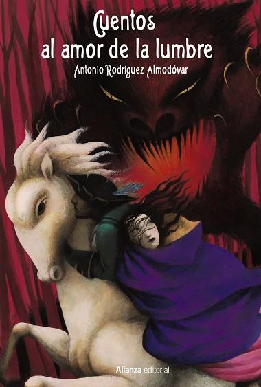 CUENTOS AL AMOR DE LA LUMBRE | 9788411487382 | RODRÍGUEZ ALMODÓVAR, ANTONIO | Galatea Llibres | Librería online de Reus, Tarragona | Comprar libros en catalán y castellano online