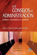 CONSEJOS DE ADMINISTRACION | 9788479786526 | RAMIREZ ESCUDERO VALDES, JOSE A. | Galatea Llibres | Llibreria online de Reus, Tarragona | Comprar llibres en català i castellà online