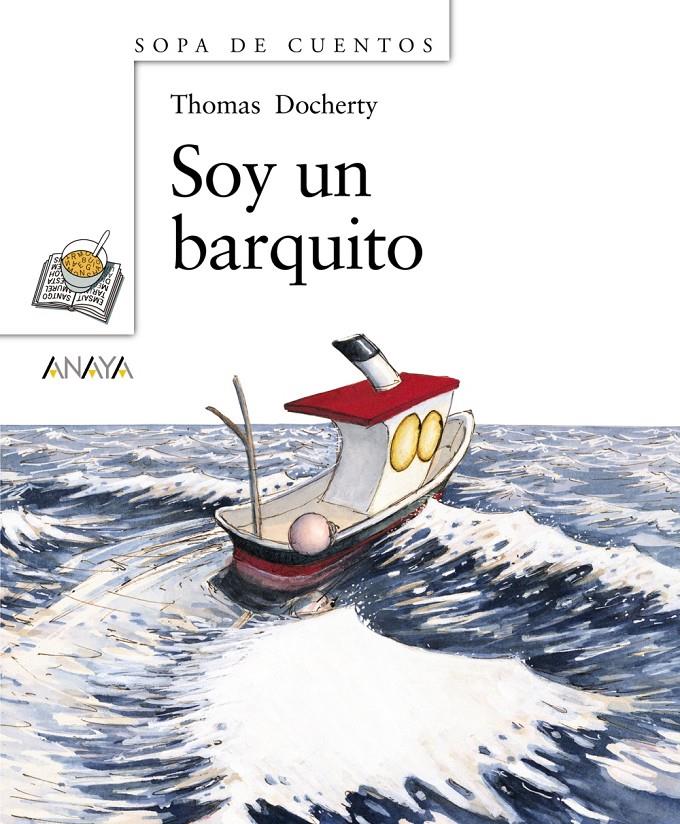 SOY UN BARQUITO | 9788466776448 | DOCHERTY, THOMAS | Galatea Llibres | Librería online de Reus, Tarragona | Comprar libros en catalán y castellano online