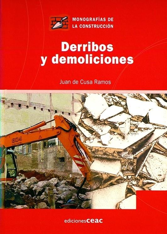 DERRIBOS Y DEMOLICIONES | 9788432930508 | DE CUSA RAMOS, JUAN | Galatea Llibres | Llibreria online de Reus, Tarragona | Comprar llibres en català i castellà online