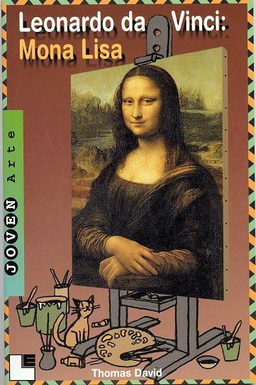 LEONARDO DA VINCI:MONA LISA | 9788489804081 | DAVID, THOMAS | Galatea Llibres | Llibreria online de Reus, Tarragona | Comprar llibres en català i castellà online