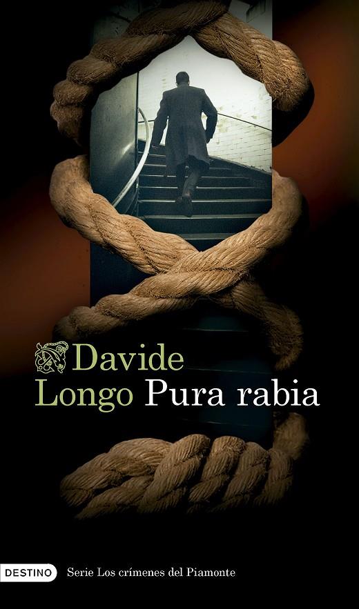 PURA RABIA (SERIE LOS CRÍMENES DEL PIAMONTE 3) | 9788423365302 | LONGO, DAVIDE | Galatea Llibres | Llibreria online de Reus, Tarragona | Comprar llibres en català i castellà online