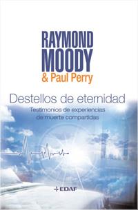 DESTELLOS DE ETERNIDAD | 9788441425231 | MOODY, RAYMOND & PAUL PERRY | Galatea Llibres | Llibreria online de Reus, Tarragona | Comprar llibres en català i castellà online