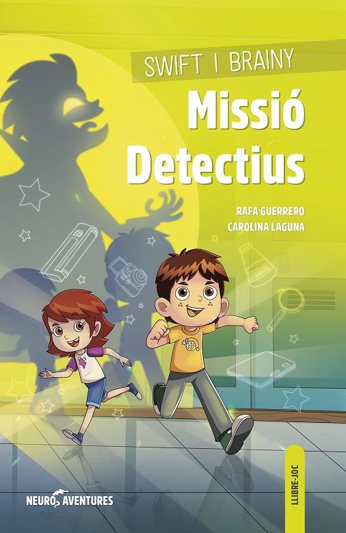 MISSIO DETECTIUS SWIFT I BRAINY | 9788426728630 | GUERRERO, RAFA/LAGUNA, CAROLINA | Galatea Llibres | Llibreria online de Reus, Tarragona | Comprar llibres en català i castellà online