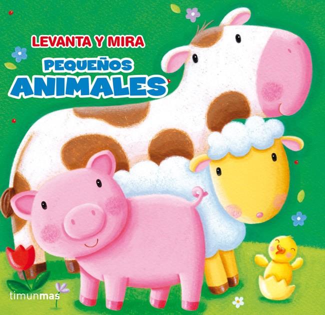 PEQUEÑOS ANIMALES. LEVANTA Y MIRA | 9788408114130 | Galatea Llibres | Librería online de Reus, Tarragona | Comprar libros en catalán y castellano online