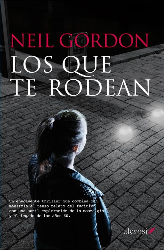 LOS QUE TE RODEAN | 9788415608387 | GORDON, NEIL | Galatea Llibres | Llibreria online de Reus, Tarragona | Comprar llibres en català i castellà online