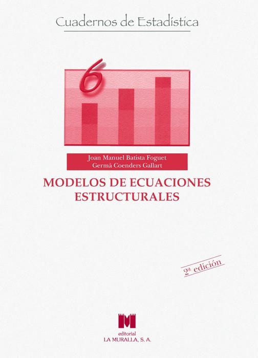 MODELOS DE ECUACIONES ESTRUCTURALES | 9788471336941 | BATISTA FOGUET, JOAN MANUEL | Galatea Llibres | Llibreria online de Reus, Tarragona | Comprar llibres en català i castellà online