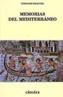 MEMORIAS DEL MEDITERRANEO | 9788437616339 | BRAUDEL, FERNAND | Galatea Llibres | Llibreria online de Reus, Tarragona | Comprar llibres en català i castellà online