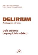 DELIRIUM. ASISTENCIA CLINICA | 9788479786021 | MINGOTE ADAN, JOSE CARLOS | Galatea Llibres | Llibreria online de Reus, Tarragona | Comprar llibres en català i castellà online