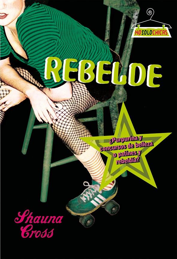 REBELDE | 9788408089773 | CROSS, SHANA | Galatea Llibres | Librería online de Reus, Tarragona | Comprar libros en catalán y castellano online