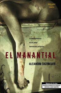 EL MANANTIAL | 9788415932772 | CASTROGUER, ALEJANDRO | Galatea Llibres | Llibreria online de Reus, Tarragona | Comprar llibres en català i castellà online