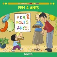 FEM 4 ANYS | 9788448928667 | BALDÓ CABA, ESTEL/GIL JUAN, ROSA/SOLIVA GARRIGA, MARIA | Galatea Llibres | Llibreria online de Reus, Tarragona | Comprar llibres en català i castellà online