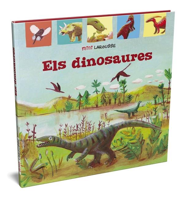 ELS DINOSAURES MINI LAROUSSE | 9788418100031 | Galatea Llibres | Llibreria online de Reus, Tarragona | Comprar llibres en català i castellà online