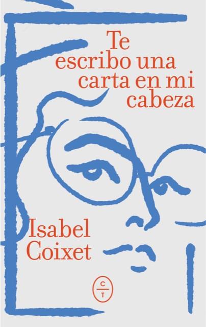 TE ESCRIBO UNA CARTA EN MI CABEZA | 9788412790696 | COIXET, ISABEL | Galatea Llibres | Llibreria online de Reus, Tarragona | Comprar llibres en català i castellà online