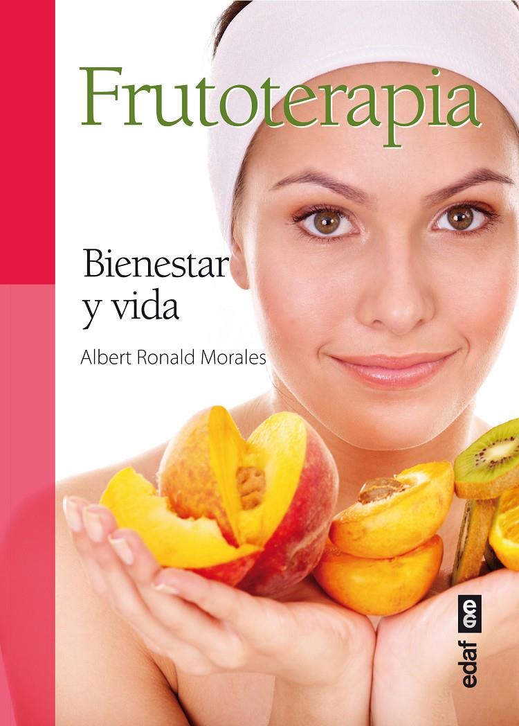 FRUTOTERAPIA | 9788441433717 | RONALD MORALES, ALBERT | Galatea Llibres | Llibreria online de Reus, Tarragona | Comprar llibres en català i castellà online