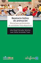 RECETARIO LÚDICO DE ANIMACIÓN | 9788467627800 | CABERO ALMENARA, JULIO | Galatea Llibres | Llibreria online de Reus, Tarragona | Comprar llibres en català i castellà online