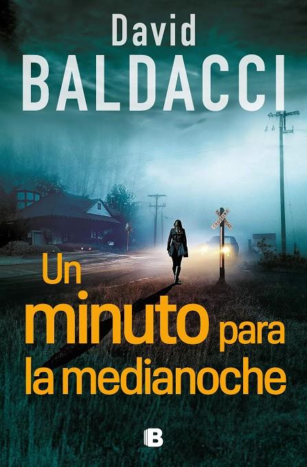 UN MINUTO PARA LA MEDIANOCHE (SERIE ATLEE PINE 2) | 9788466676717 | BALDACCI, DAVID | Galatea Llibres | Llibreria online de Reus, Tarragona | Comprar llibres en català i castellà online