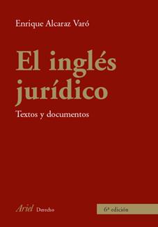 INGLES JURIDICO, EL | 9788434456006 | ALCARAZ VARO, ENRIQUE | Galatea Llibres | Librería online de Reus, Tarragona | Comprar libros en catalán y castellano online