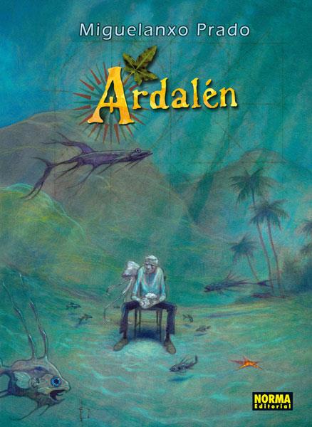 ARDALEN | 9788467909982 | PRADO, MIGUELANXO | Galatea Llibres | Llibreria online de Reus, Tarragona | Comprar llibres en català i castellà online