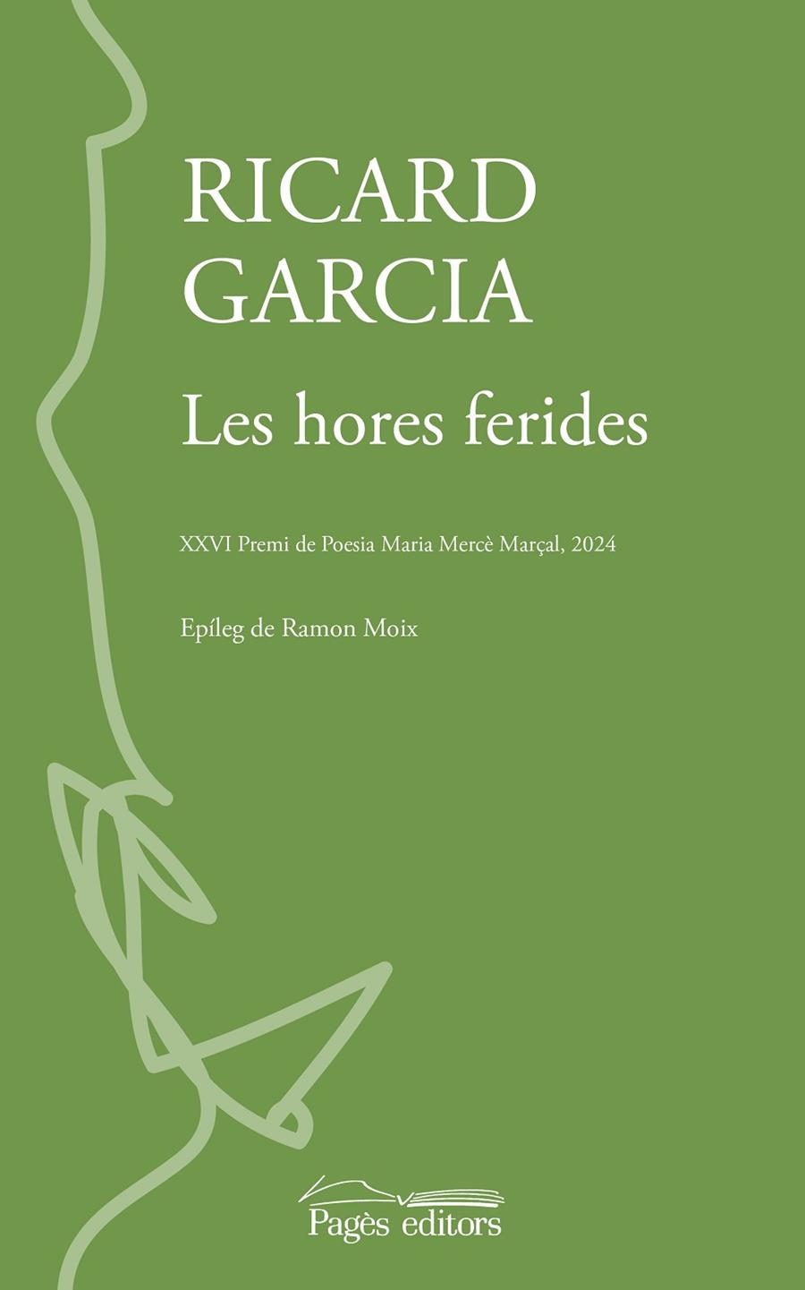 LES HORES FERIDES | 9788413035994 | GARCIA LÓPEZ, RICARD | Galatea Llibres | Llibreria online de Reus, Tarragona | Comprar llibres en català i castellà online