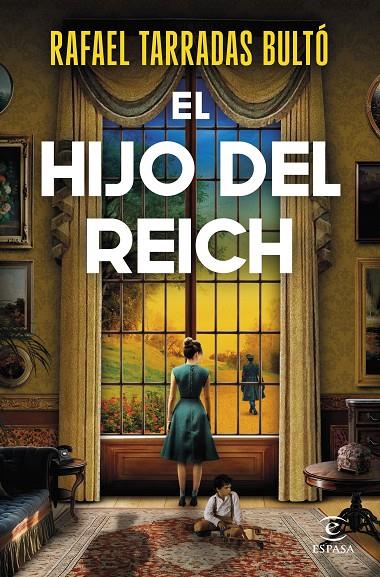 EL HIJO DEL REICH | 9788467074444 | TARRADAS BULTÓ, RAFAEL | Galatea Llibres | Llibreria online de Reus, Tarragona | Comprar llibres en català i castellà online