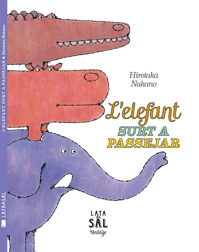 L'ELEFANT SURT A PASSEJAR | 9788494369643 | NAKANO, HIROTAKA | Galatea Llibres | Librería online de Reus, Tarragona | Comprar libros en catalán y castellano online