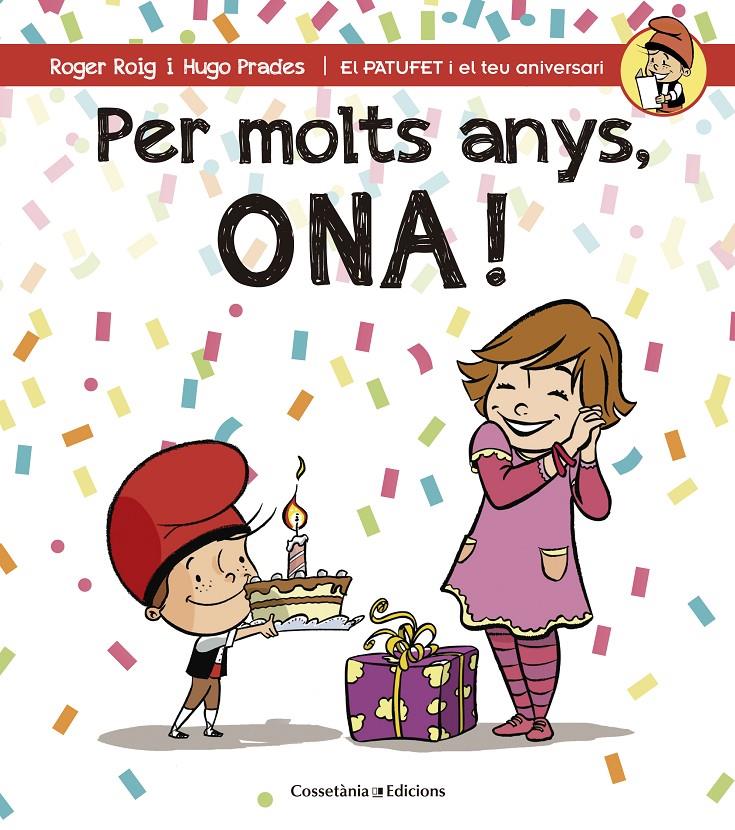 PER MOLTS ANYS, ONA! | 9788490344538 | ROIG CÉSAR, ROGER | Galatea Llibres | Llibreria online de Reus, Tarragona | Comprar llibres en català i castellà online