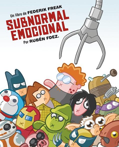 SUBNORMAL EMOCIONAL | 9788416251612 | FERNÁNDEZ, RUBEN | Galatea Llibres | Llibreria online de Reus, Tarragona | Comprar llibres en català i castellà online