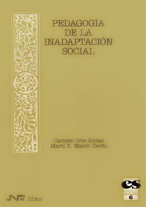 PEDAGOGIA DE LA INADAPTACION SOCIAL | 9788476426494 | AAVV | Galatea Llibres | Llibreria online de Reus, Tarragona | Comprar llibres en català i castellà online